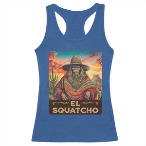 El Squatcho Bigfoot Racerback Tank Top Mexican Sasquatch Lovers Cinco De Mayo TS10 Royal Blue Print Your Wear