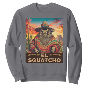 El Squatcho Bigfoot Sweatshirt Mexican Sasquatch Lovers Cinco De Mayo TS10 Charcoal Print Your Wear