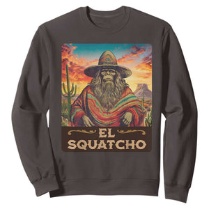 El Squatcho Bigfoot Sweatshirt Mexican Sasquatch Lovers Cinco De Mayo TS10 Dark Chocolate Print Your Wear