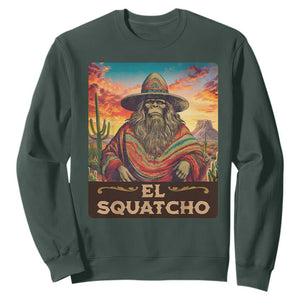 El Squatcho Bigfoot Sweatshirt Mexican Sasquatch Lovers Cinco De Mayo TS10 Dark Forest Green Print Your Wear