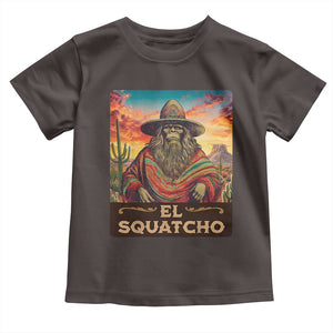 El Squatcho Bigfoot Toddler T Shirt Mexican Sasquatch Lovers Cinco De Mayo TS10 Dark Chocolate Print Your Wear
