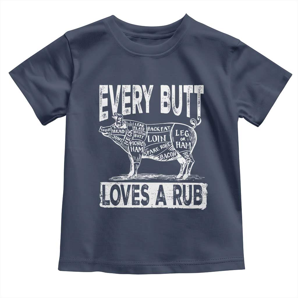 BBQ Toddler T Shirt Pork Butt Rub Dad Grill Gift TS10 Navy Print Your Wear