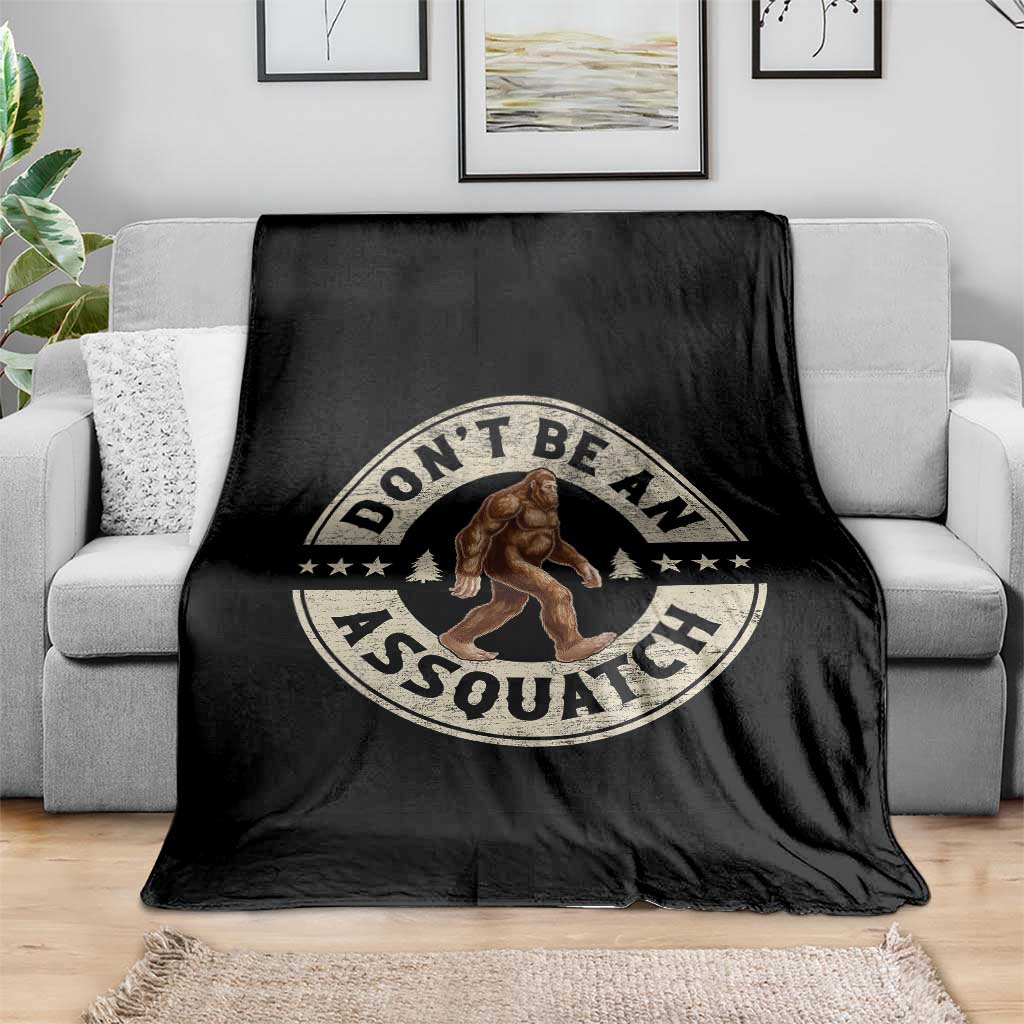 Funny Bigfoot Throw Blanket Don't Be An Assquatch Retro Outdoor TS10 Print Your Wear