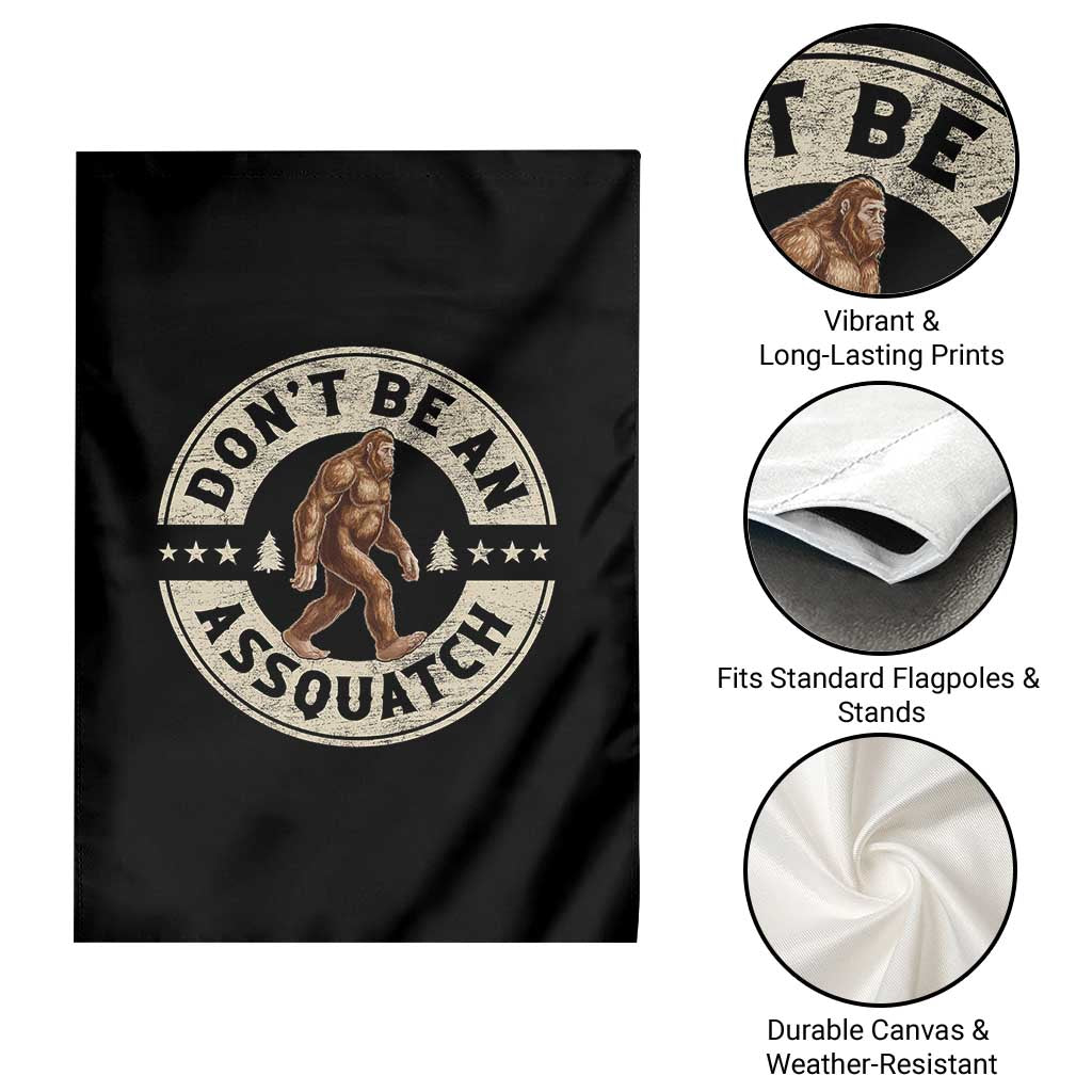 Funny Bigfoot Garden Flag Don't Be An Assquatch Retro Outdoor TS10 Print Your Wear