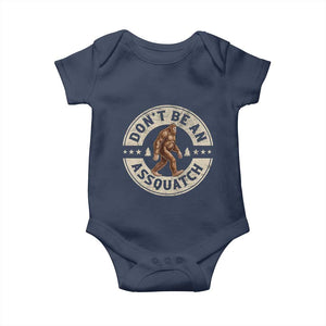 Funny Bigfoot Baby Onesie Don't Be An Assquatch Retro Outdoor TS10 Navy Print Your Wear
