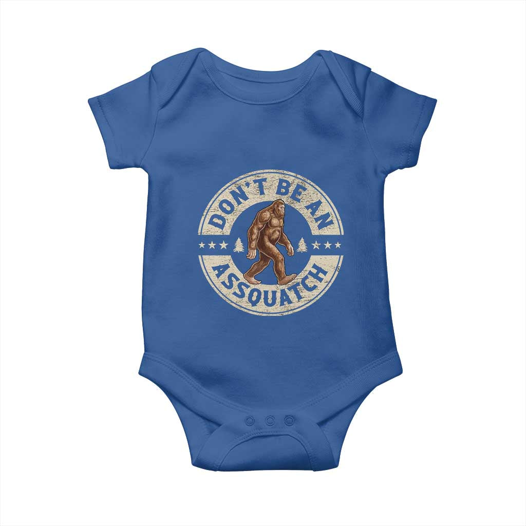 Funny Bigfoot Baby Onesie Don't Be An Assquatch Retro Outdoor TS10 Royal Blue Print Your Wear