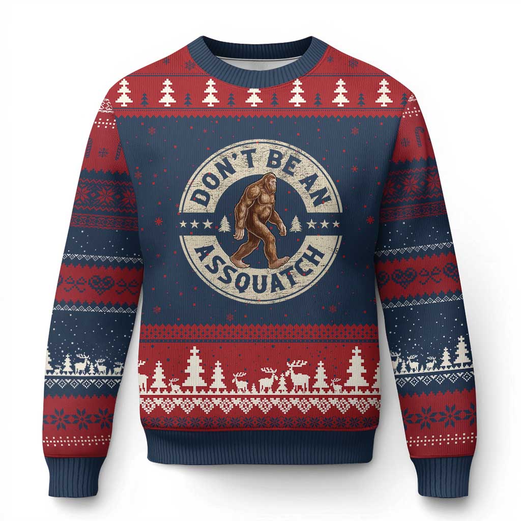 Funny Bigfoot Ugly Christmas Sweater Don't Be An Assquatch Retro Outdoor TS10 Navy Red Print Your Wear
