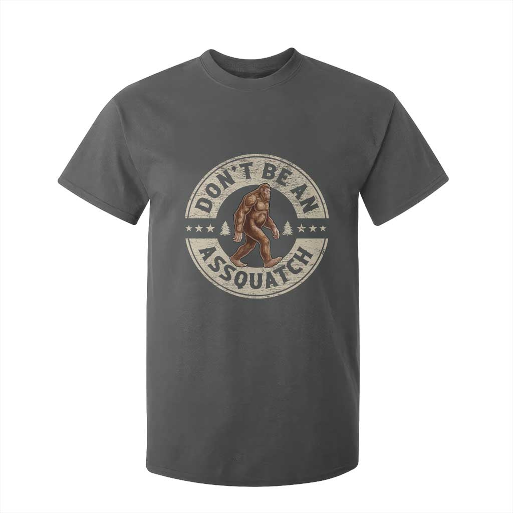 Funny Bigfoot T Shirt For Kid Don't Be An Assquatch Retro Outdoor TS10 Dark Heather Print Your Wear