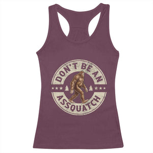 Funny Bigfoot Racerback Tank Top Don't Be An Assquatch Retro Outdoor - Print Your Wear