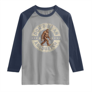 Funny Bigfoot Raglan Shirt Don't Be An Assquatch Retro Outdoor TS10 Sport Gray Navy Print Your Wear