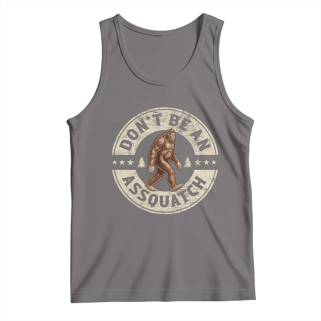 Funny Bigfoot Tank Top Don't Be An Assquatch Retro Outdoor - Print Your Wear