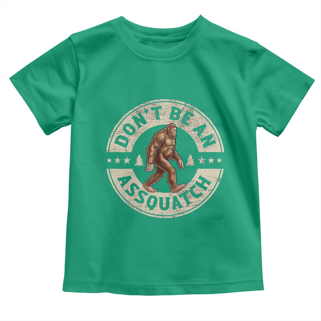 Funny Bigfoot Toddler T Shirt Don't Be An Assquatch Retro Outdoor TS10 Irish Green Print Your Wear