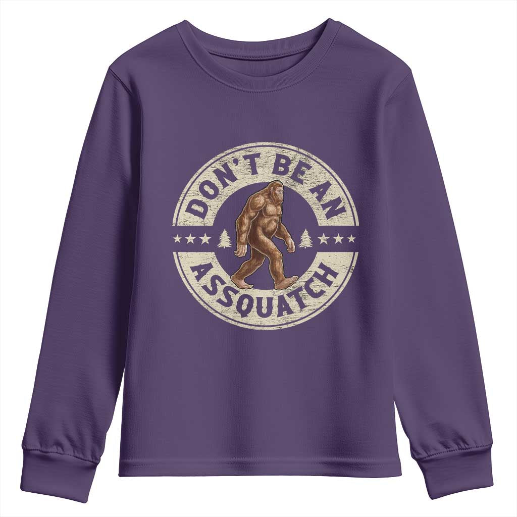 Funny Bigfoot Youth Sweatshirt Don't Be An Assquatch Retro Outdoor TS10 Purple Print Your Wear