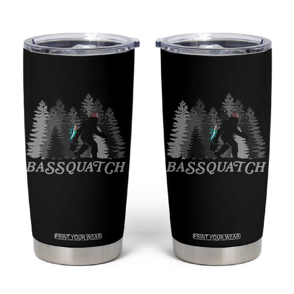 Funny Bigfoot Fishing Tumbler Cup Bassquatch Sasquatch In The Forest Yeti TS10 Black Print Your Wear