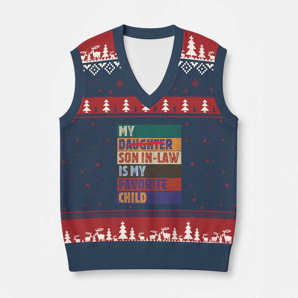 My Son In Law Is My Favorite Child V-Neck Knit Sweater Vest Funny Replaced Daughter TS10 Navy Red Print Your Wear