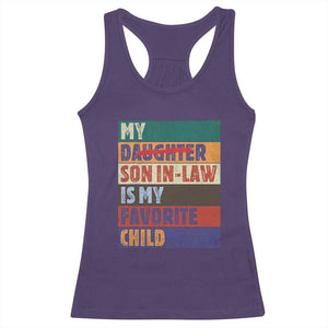 My Son In Law Is My Favorite Child Racerback Tank Top Funny Replaced Daughter TS10 Purple Print Your Wear