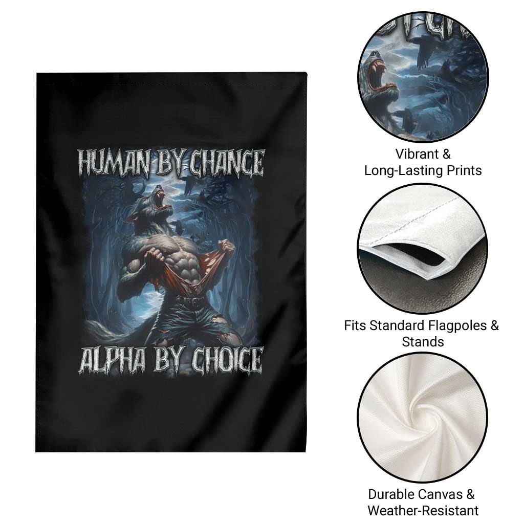 Human By Chance Alpha By Choice Wolf Garden Flag Vintage 90s Style Wolf Sigma Emo Meme TS10 Print Your Wear