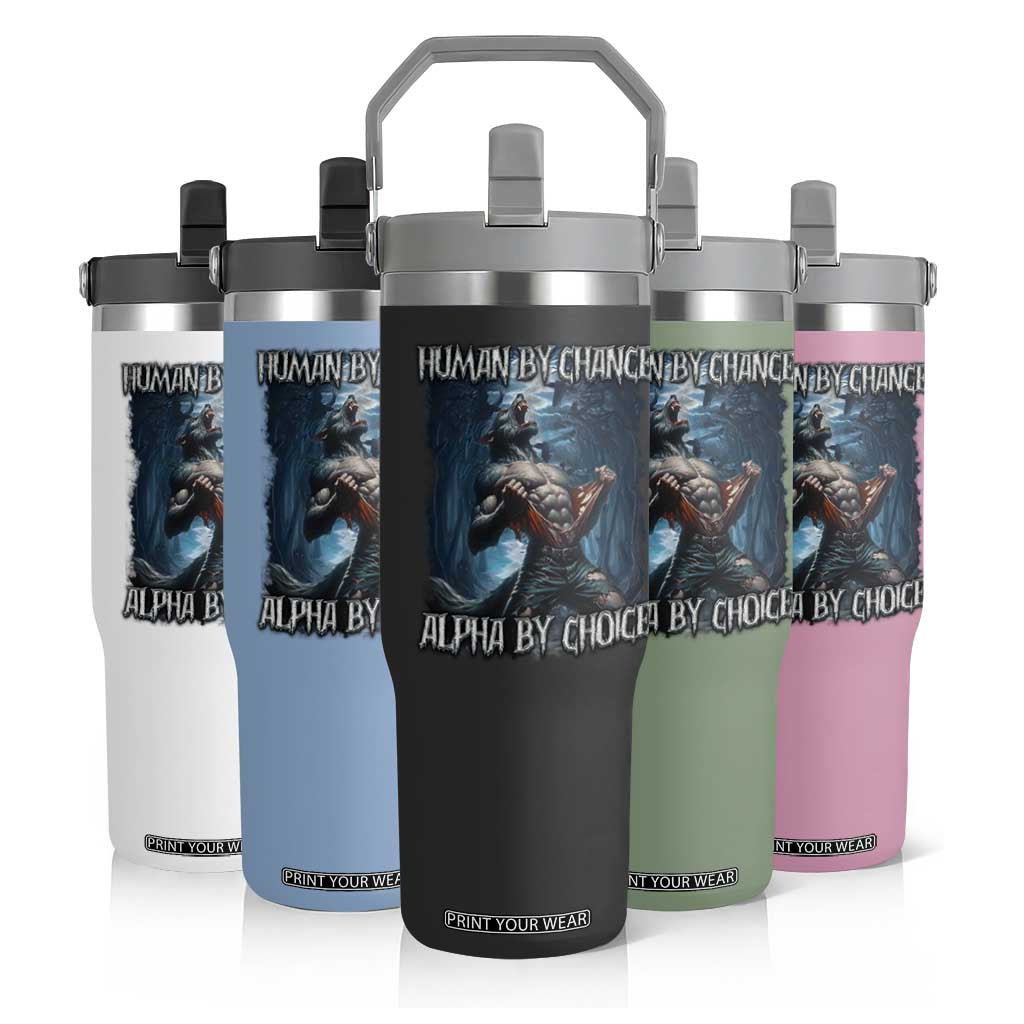 Human By Chance Alpha By Choice Wolf Flip Straw Tumbler Vintage 90s Style Wolf Sigma Emo Meme TS10 Print Your Wear