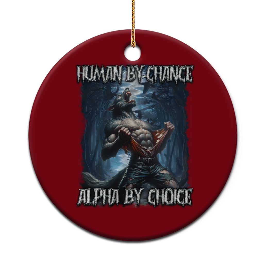 Human By Chance Alpha By Choice Wolf Ceramic Ornament Vintage 90s Style Wolf Sigma Emo Meme TS10 1pc Red Print Your Wear