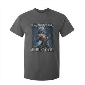 Human By Chance Alpha By Choice Wolf T Shirt For Kid Vintage 90s Style Wolf Sigma Emo Meme TS10 Dark Heather Print Your Wear