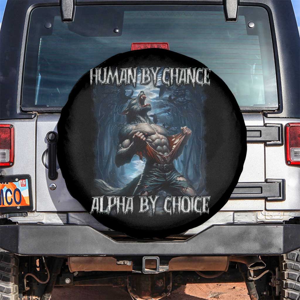 Human By Chance Alpha By Choice Wolf Spare Tire Cover Vintage 90s Style Wolf Sigma Emo Meme TS10 No hole Black Print Your Wear
