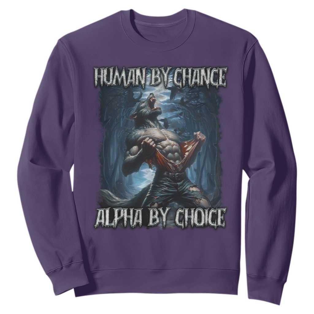 Human By Chance Alpha By Choice Wolf Sweatshirt Vintage 90s Style Wolf Sigma Emo Meme TS10 Purple Print Your Wear