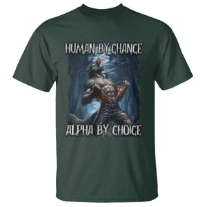 Human By Chance Alpha By Choice Wolf T Shirt Vintage 90s Style Wolf Sigma Emo Meme TS10 Dark Forest Green Print Your Wear