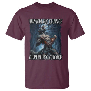 Human By Chance Alpha By Choice Wolf T Shirt Vintage 90s Style Wolf Sigma Emo Meme TS10 Maroon Print Your Wear