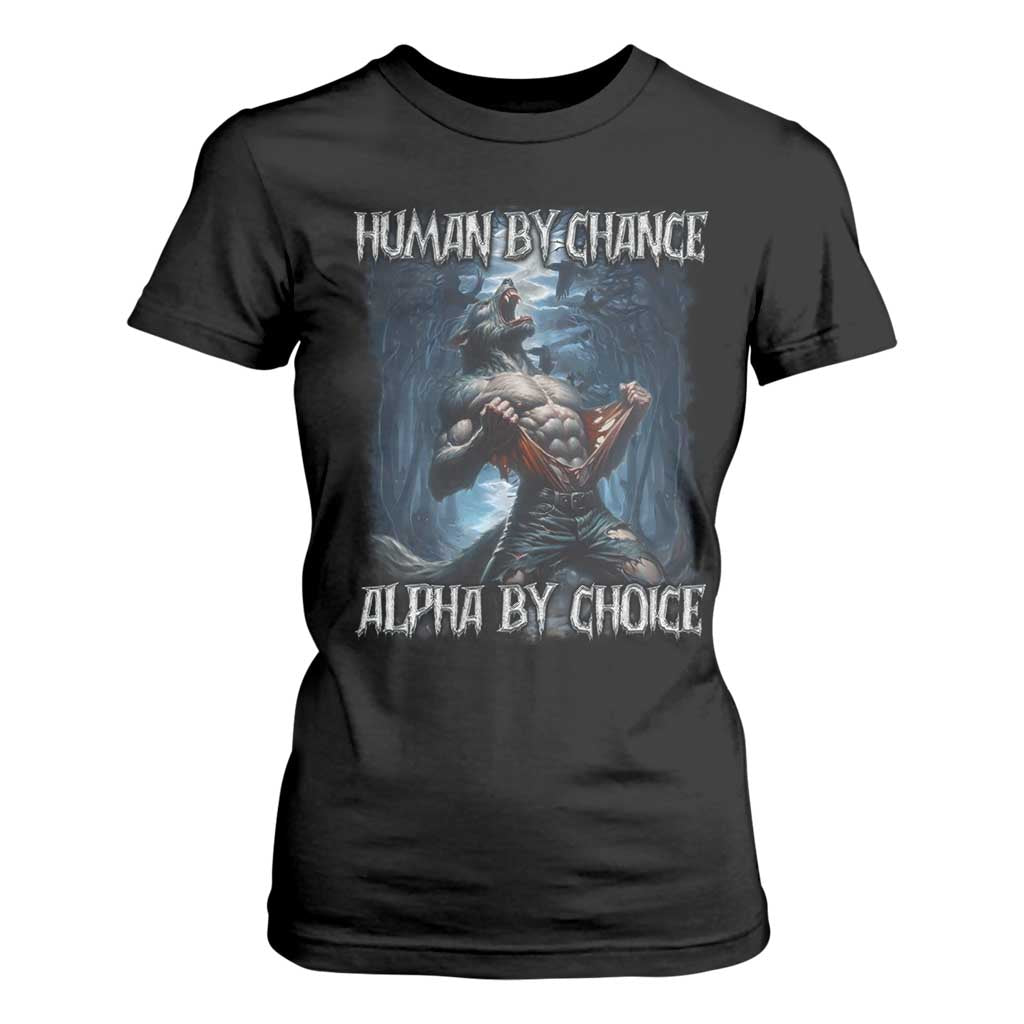 Human By Chance Alpha By Choice Wolf T Shirt For Women Vintage 90s Style Wolf Sigma Emo Meme TS10 Black Print Your Wear
