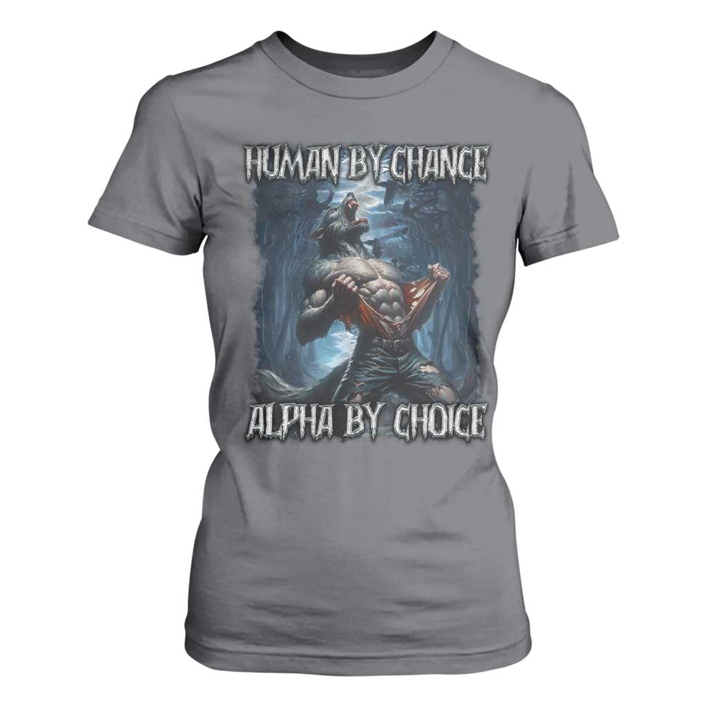 Human By Chance Alpha By Choice Wolf T Shirt For Women Vintage 90s Style Wolf Sigma Emo Meme TS10 Charcoal Print Your Wear