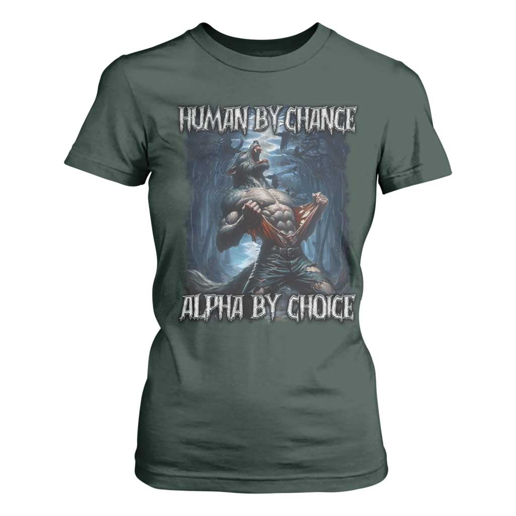 Human By Chance Alpha By Choice Wolf T Shirt For Women Vintage 90s Style Wolf Sigma Emo Meme TS10 Dark Forest Green Print Your Wear
