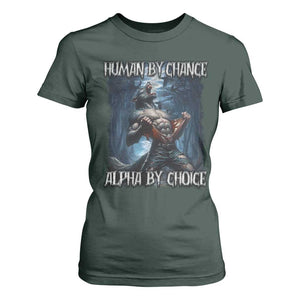 Human By Chance Alpha By Choice Wolf T Shirt For Women Vintage 90s Style Wolf Sigma Emo Meme TS10 Dark Forest Green Print Your Wear