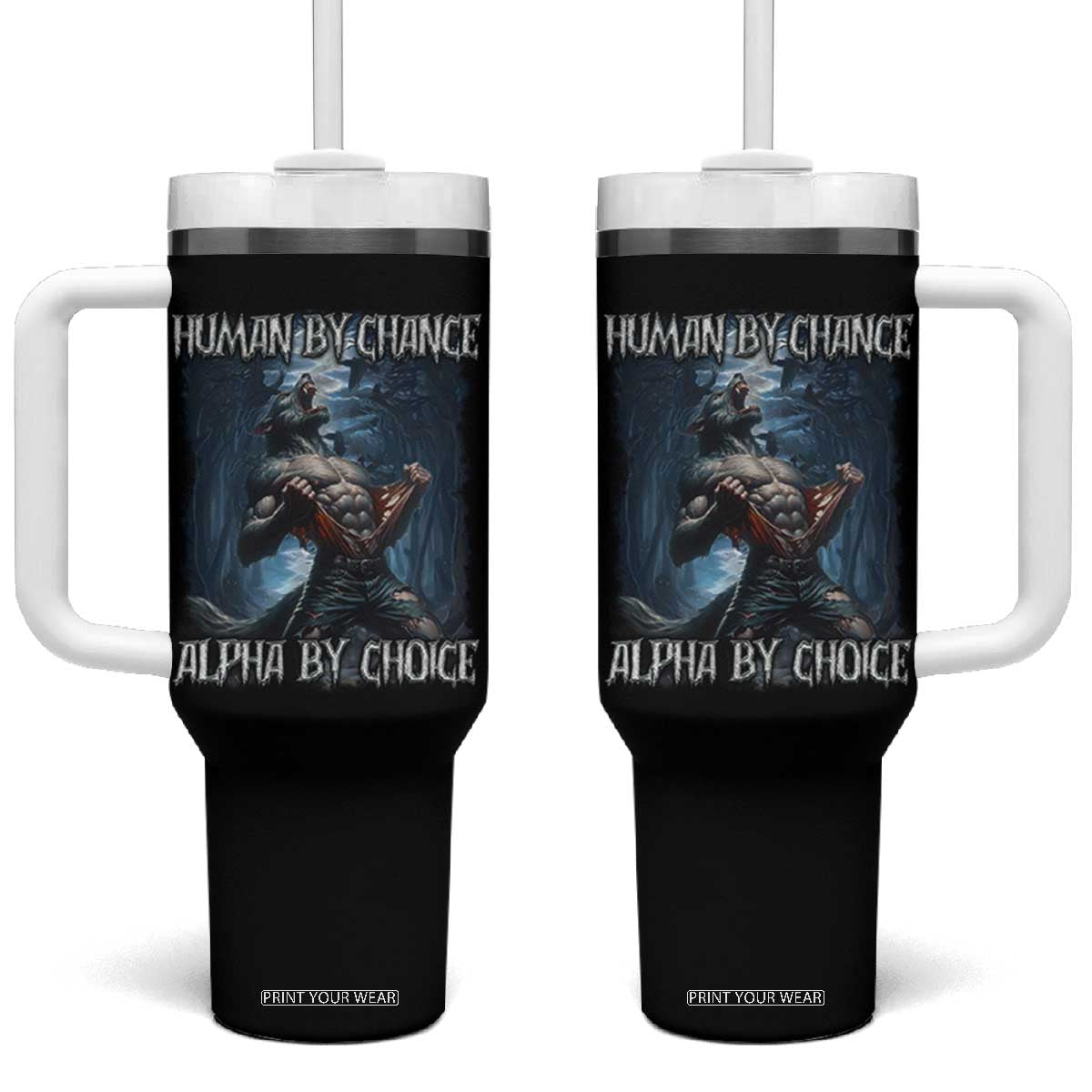 Human By Chance Alpha By Choice Wolf Tumbler With Handle Vintage 90s Style Wolf Sigma Emo Meme TS10 One Size: 40 oz Black Print Your Wear