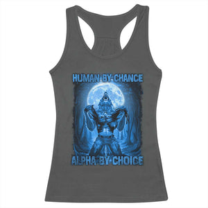 Funny Human By Chance Alpha By Choice Racerback Tank Top Vintage 90s Alpha Wolf TS10 Dark Heather Print Your Wear