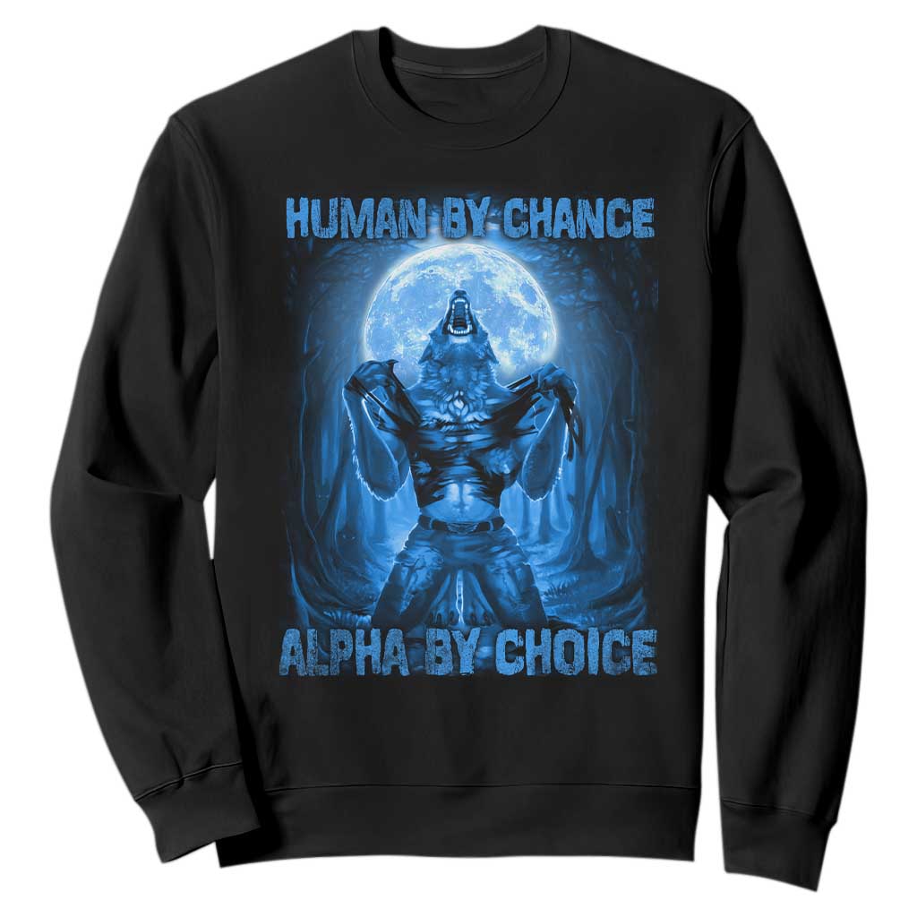 Funny Human By Chance Alpha By Choice Sweatshirt Vintage 90s Alpha Wolf TS10 Black Print Your Wear