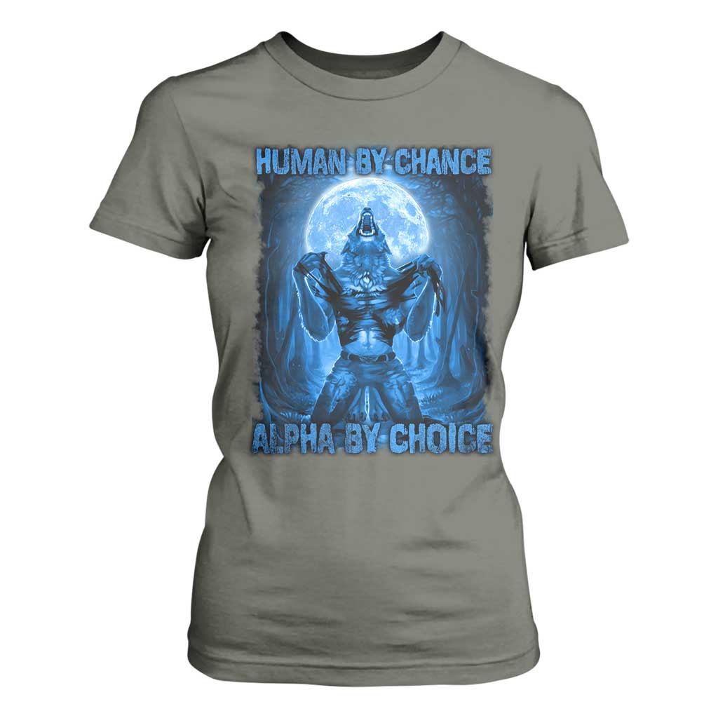 Funny Human By Chance Alpha By Choice T Shirt For Women Vintage 90s Alpha Wolf TS10 Military Green Print Your Wear