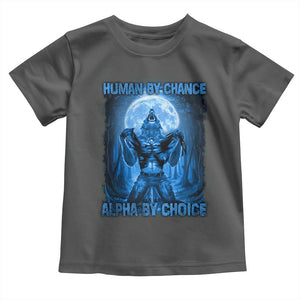 Funny Human By Chance Alpha By Choice Toddler T Shirt Vintage 90s Alpha Wolf TS10 Dark Heather Print Your Wear