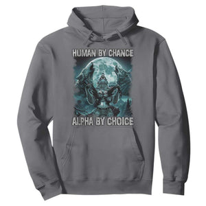 Funny Human By Chance Alpha By Choice Hoodie Alpha Wolf TS10 Charcoal Print Your Wear