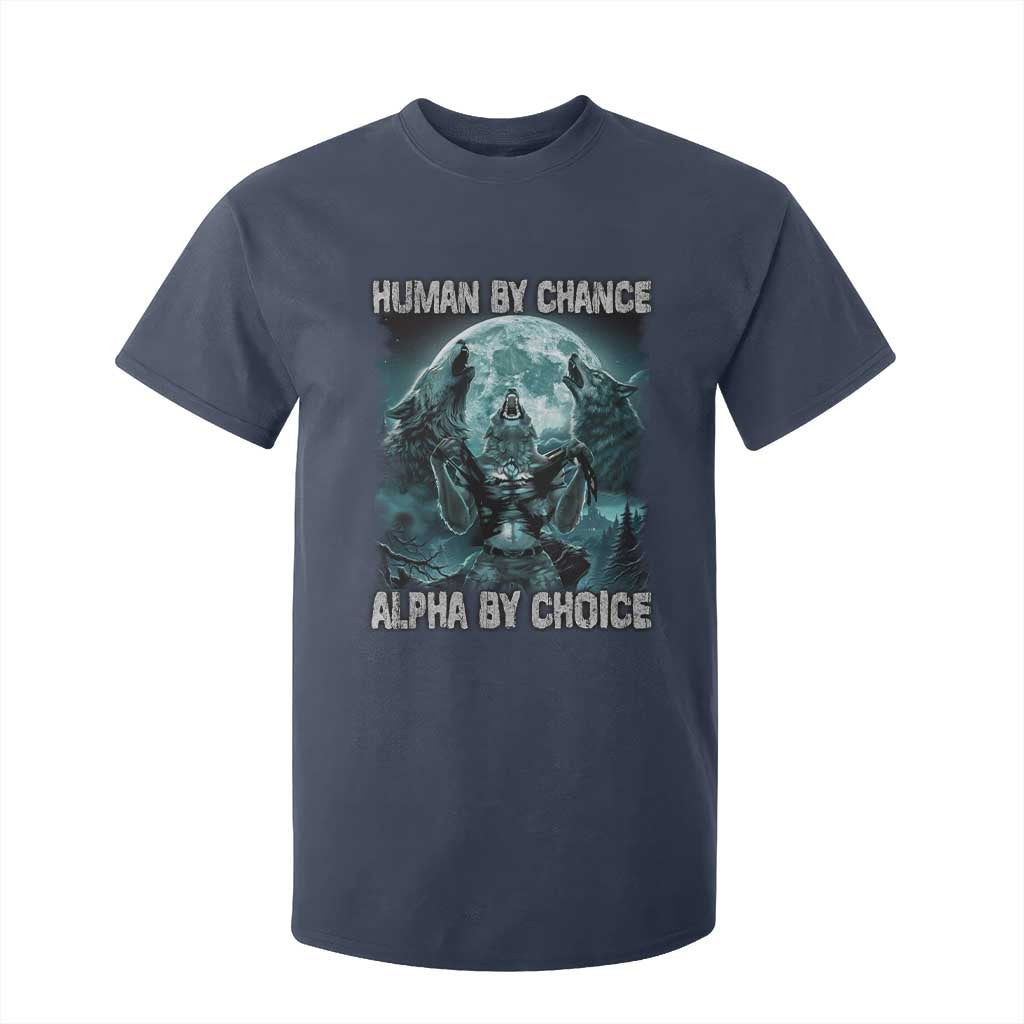 Funny Human By Chance Alpha By Choice T Shirt For Kid Alpha Wolf TS10 Navy Print Your Wear