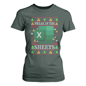 Funny Christmas Freak In The Sheets T Shirt For Women Excel Spreadsheets Office Ugly Christmas Accountant Gift TS10 Dark Forest Green Print Your Wear