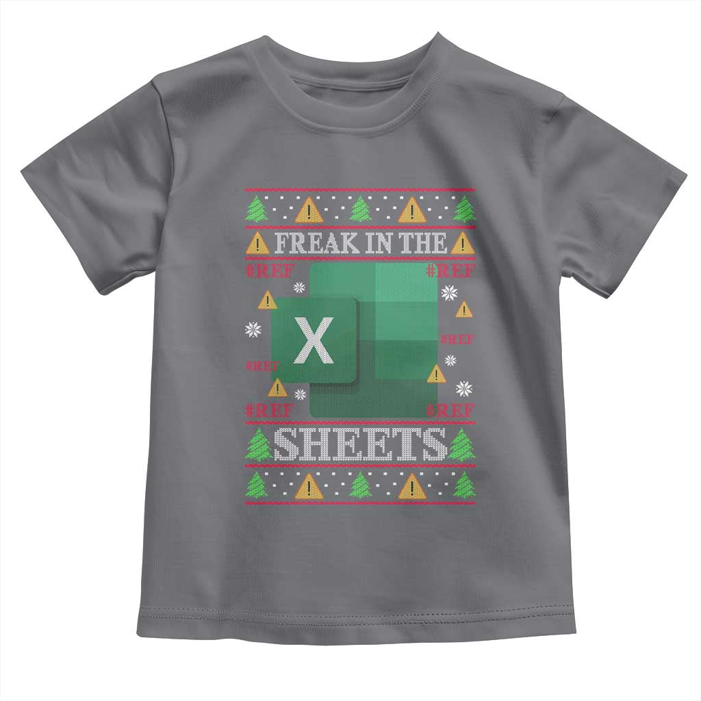 Funny Christmas Freak In The Sheets Toddler T Shirt Excel Spreadsheets Office Ugly Christmas Accountant Gift TS10 Charcoal Print Your Wear