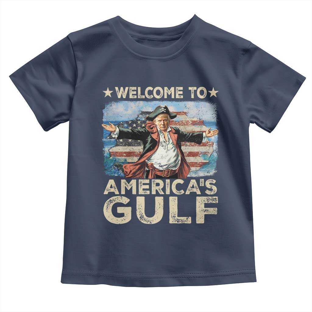 America's Gulf Mexico Toddler T Shirt Presdent Trump Pirate TS10 Navy Print Your Wear