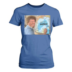 Funny America's Gulf Mexico T Shirt For Women Presdent Trump TS10 Royal Blue Print Your Wear