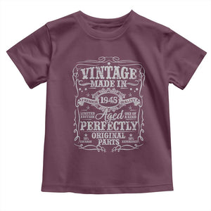 80th Birthday Gift Toddler T Shirt Vintage Born 1945 Turning 80 Year Old TS10 Maroon Print Your Wear