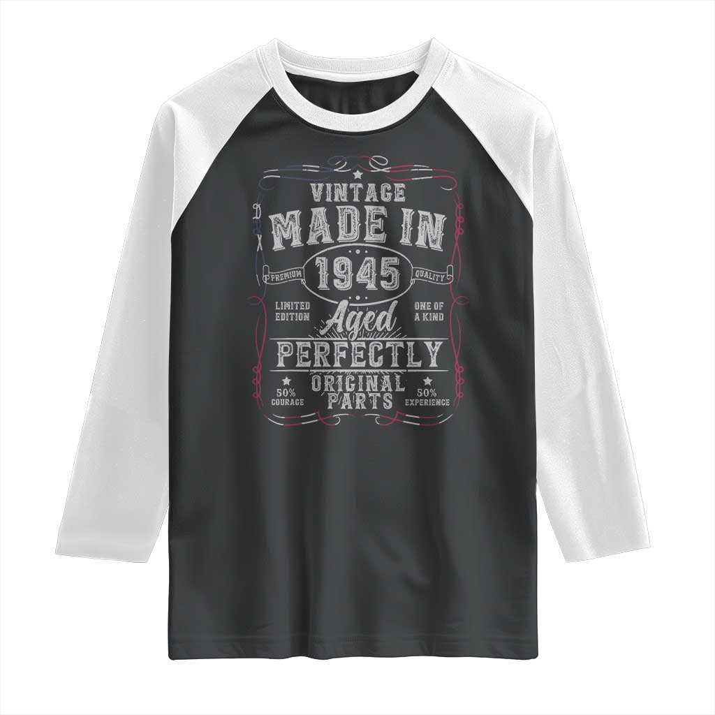 Vintage 1945 Raglan Shirt Aged Perfectly 80th Birthday Gift American Flag TS10 Black White Print Your Wear