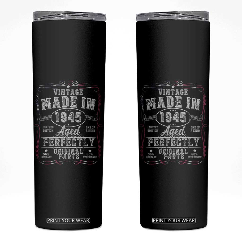 Vintage 1945 Skinny Tumbler Aged Perfectly 80th Birthday Gift American Flag TS10 Black Print Your Wear