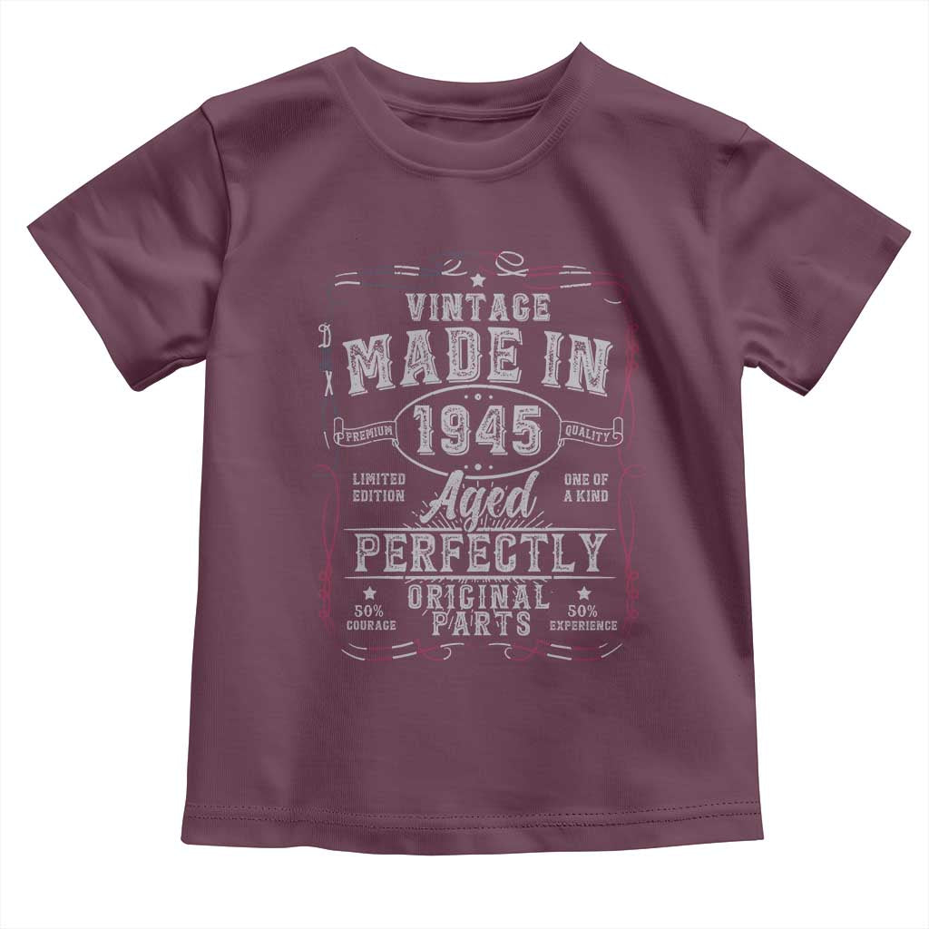 Vintage 1945 Toddler T Shirt Aged Perfectly 80th Birthday Gift American Flag TS10 Maroon Print Your Wear