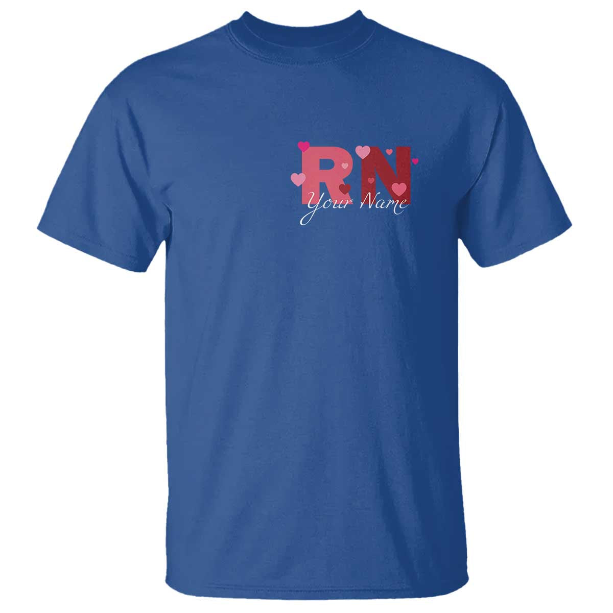 Personalized Registered Nurse T Shirt Custom Name Cute Nurse Gift Valentines Day Heart TS10 Royal Blue Print Your Wear