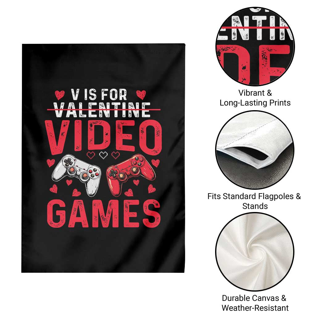 Funny Valentines Gamer Garden Flag V is for Video Games TS10 Print Your Wear