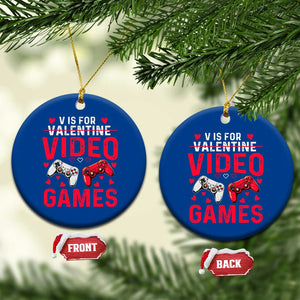 Funny Valentines Gamer Ceramic Ornament V is for Video Games TS10 1pc Blue Print Your Wear